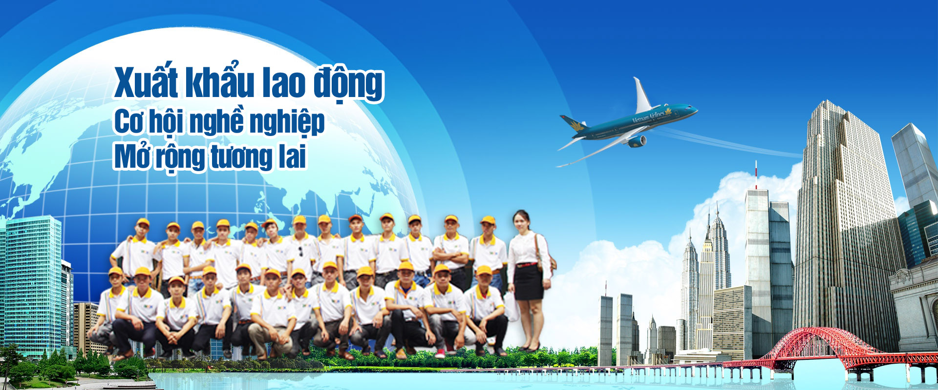 Xuất khẩu lao động - cơ hội nghề nghiệp và mở rộng tương lai